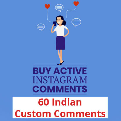 Buy-60-Instagram-Custom-Comments-INDIAN
