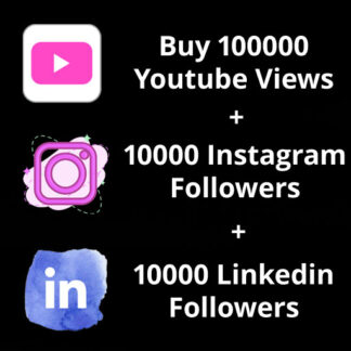 Buy-100000-Youtube-Views-10000-Instagram-Followers-10000-LinkedIn-Followers