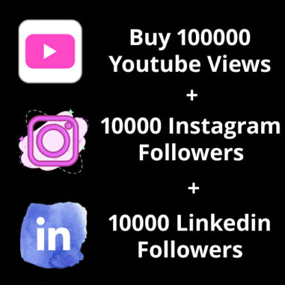 Buy-100000-Youtube-Views-10000-Instagram-Followers-10000-LinkedIn-Followers