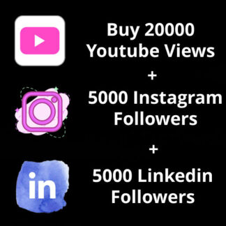 Buy-20000-Youtube-Views-5000-Instagram-Followers-5000-LinkedIn-Followers