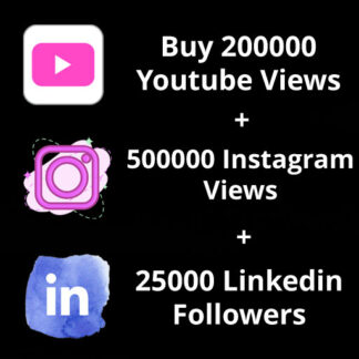 Buy-200000-Youtube-Views-500000-Instagram-Views-25000-LinkedIn-Followers
