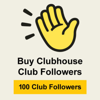 buy 100 Clubhouse Club Followers