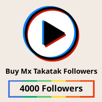 Buy 4000 Mx Takatak Followers