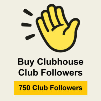 Buy 750 Clubhouse Club Followers