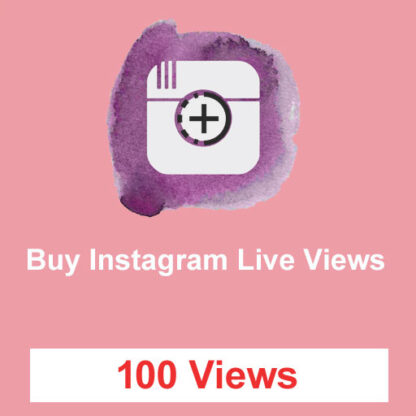 Buy 100 Instagram Live Views