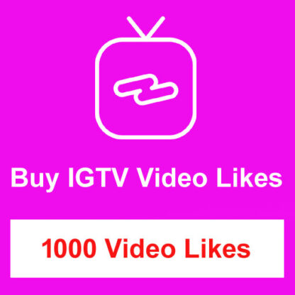 Buy 1000 IGTV Video Likes