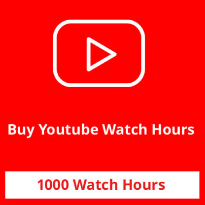 Buy 1000 Youtube Watch Hours