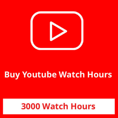 Buy 3000 Youtube Watch Hours