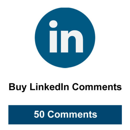 Buy 50 LinkedIn Comments
