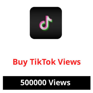 Buy 500000 TikTok Views