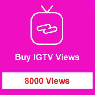Buy 8000 IGTV Views