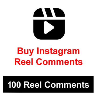 Buy 100 Instagram Reel Comments