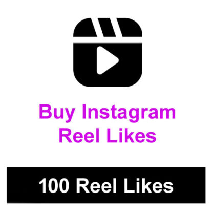 Buy 100 Instagram Reel Likes