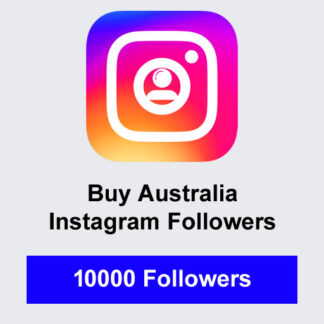 Buy 10000 Australia Instagram Followers