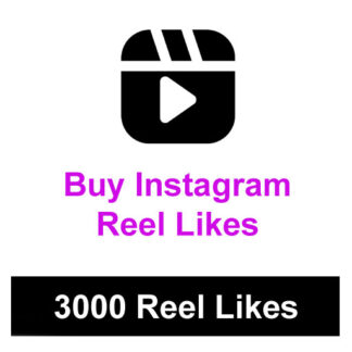 Buy 3000 Instagram Reel Likes