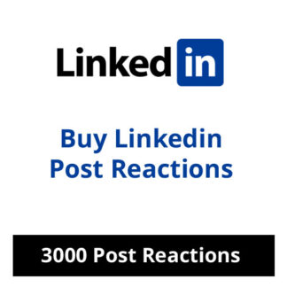 Buy 3000 Linkedin Post Reactions
