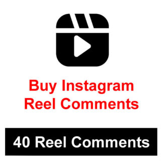Buy 40 Instagram Reel Comments