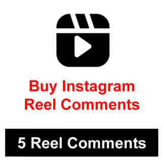 Buy 5 Instagram Reel Comments