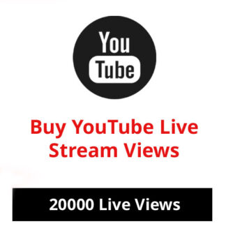 Buy 20000 YouTube Live Stream Views