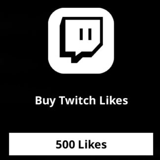 Buy 500 Twitch Likes
