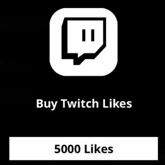 Buy 5000 Twitch Likes